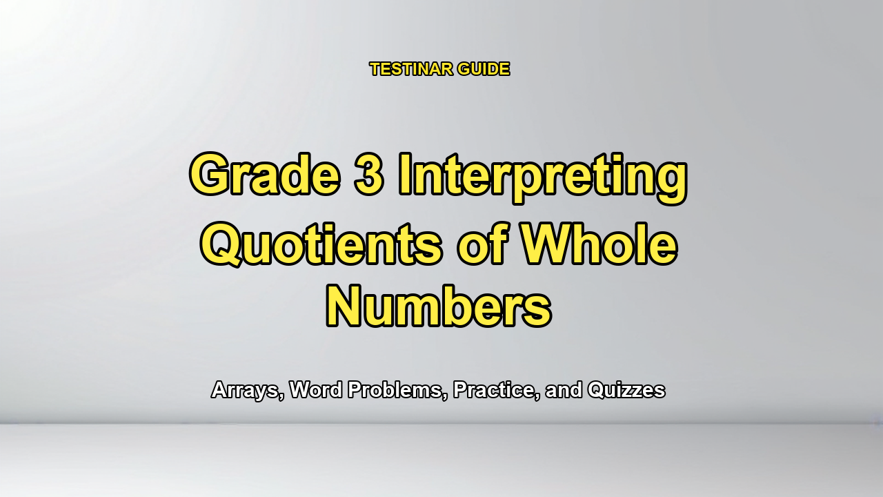 Grade 3 Interpreting Quotients of Whole Numbers