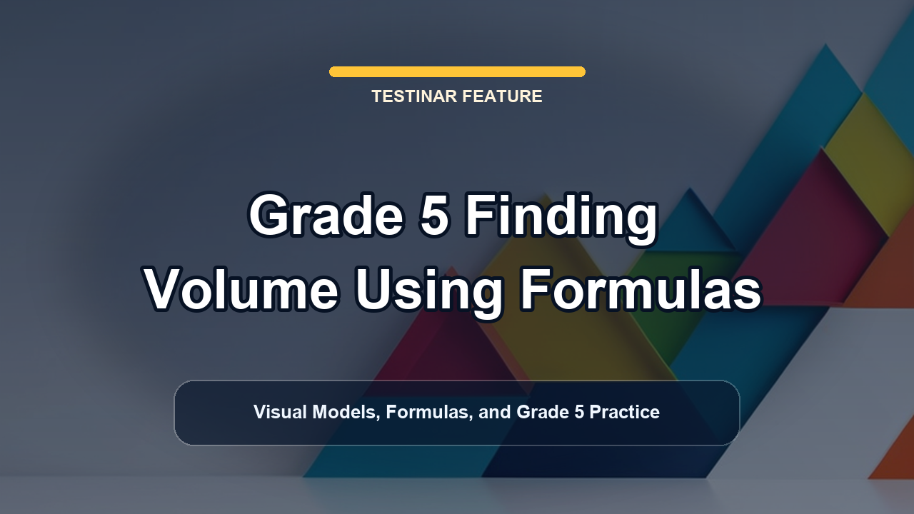 Grade 5 Finding Volume Using Formulas