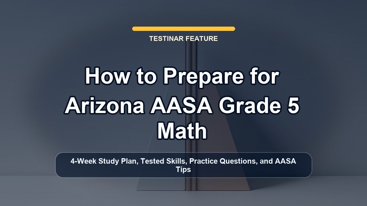 How to Prepare for Arizona AASA Grade 5 Math