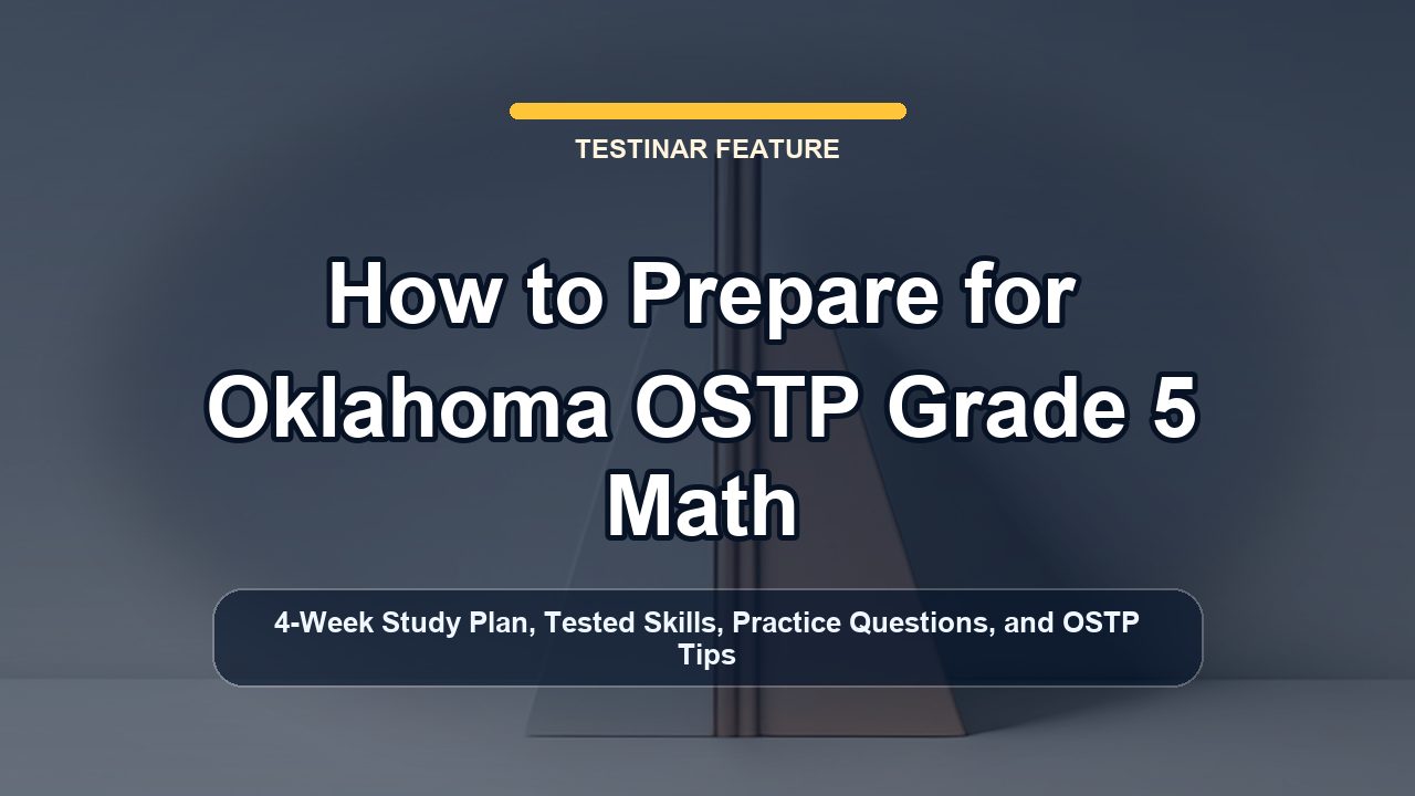 How to Prepare for Oklahoma OSTP Grade 5 Math