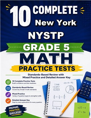 10 New York NYSTP Grade 5 Math Practice Tests