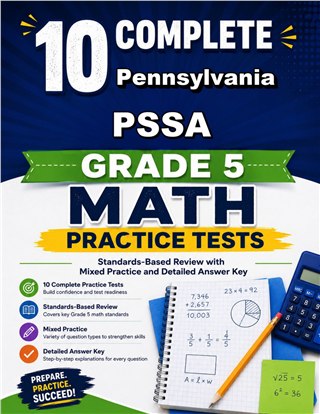 10 Pennsylvania PSSA Grade 5 Math Practice Tests