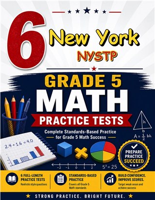 6 New York NYSTP Grade 5 Math Practice Tests