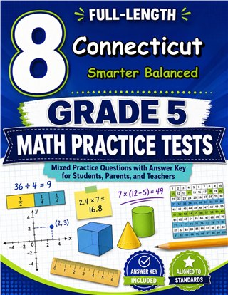 The Connecticut Smarter Balanced Grade 5 Math Practice Tests Bundle workbook image for standards-aligned Connecticut Smarter Balanced Grade 5 Math practice