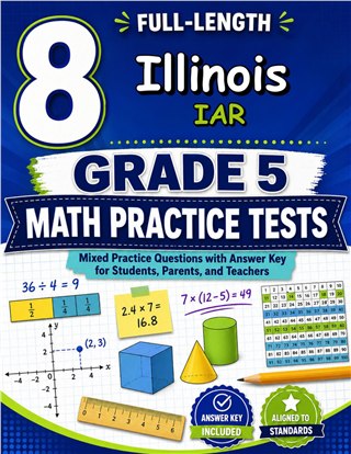 The Illinois IAR Grade 5 Math Practice Tests Bundle workbook image for standards-aligned Illinois IAR Grade 5 Math practice