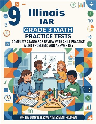 9 Illinois IAR Grade 3 Math Practice Tests