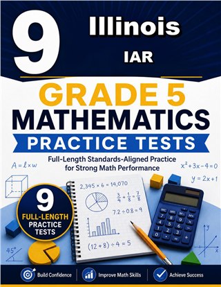 The Illinois IAR Grade 5 Math Practice Tests Bundle workbook image for standards-aligned Illinois IAR Grade 5 Math practice