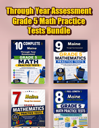 The Maine Through Year Assessment Grade 5 Math Practice Tests Bundle
