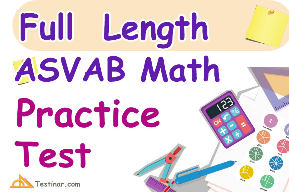Full Length ASVAB Math Practice Test