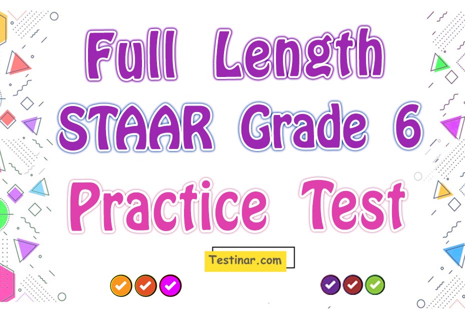 Free Full Length STAAR Grade 6 Practice Test