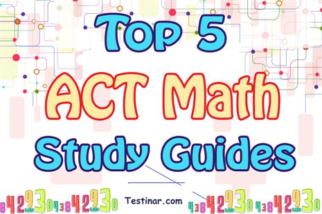 Top 5 ACT Math Study Guides
