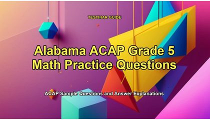 Alabama ACAP Grade 5 Math Practice Questions