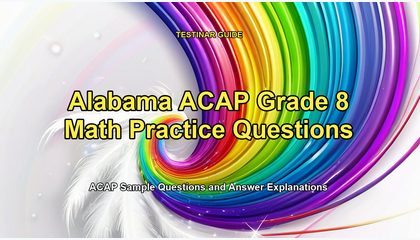 Alabama ACAP Grade 8 Math Practice Questions