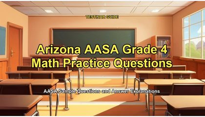 Arizona AASA Grade 4 Math Practice Questions