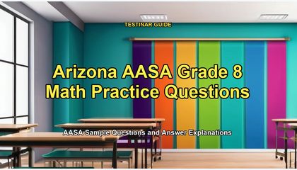 Arizona AASA Grade 8 Math Practice Questions
