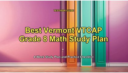 Best Vermont VTCAP Grade 8 Math Study Plan