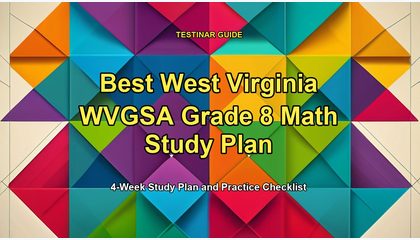 Best West Virginia WVGSA Grade 8 Math Study Plan