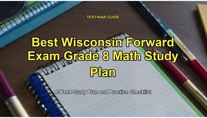 Best Wisconsin Forward Exam Grade 8 Math Study Plan