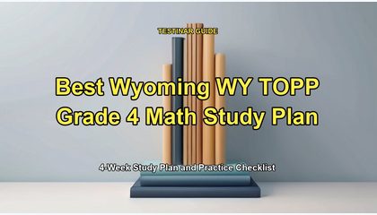 Best Wyoming WY TOPP Grade 4 Math Study Plan