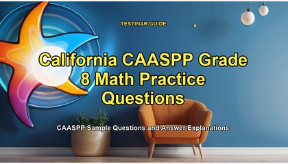 California CAASPP Grade 8 Math Practice Questions
