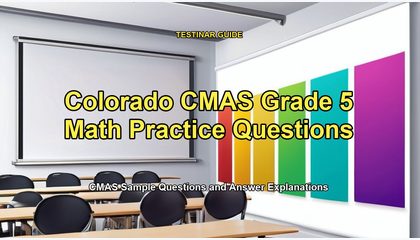 Colorado CMAS Grade 5 Math Practice Questions
