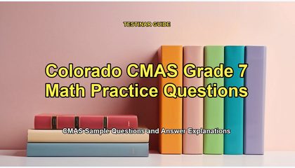 Colorado CMAS Grade 7 Math Practice Questions