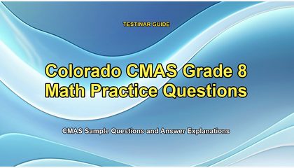 Colorado CMAS Grade 8 Math Practice Questions