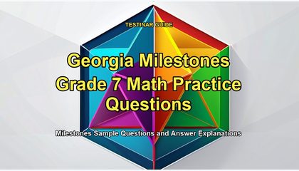 Georgia Milestones Grade 7 Math Practice Questions
