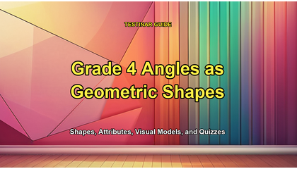 Grade 4 Angles as Geometric Shapes