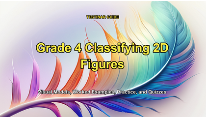 Grade 4 Classifying 2D Figures