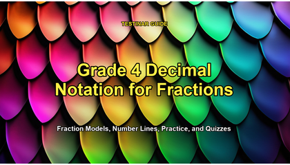 Grade 4 Decimal Notation for Fractions