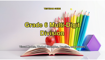 Grade 6 Multi-Digit Division