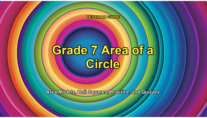 Grade 7 Area of a Circle