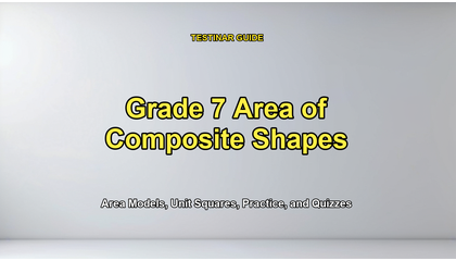 Grade 7 Area of Composite Shapes