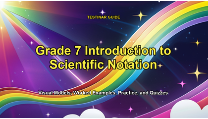 Grade 7 Introduction to Scientific Notation