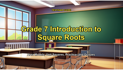 Grade 7 Introduction to Square Roots