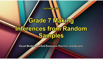 Grade 7 Making Inferences from Random Samples