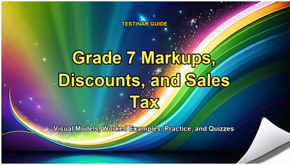 Grade 7 Markups, Discounts, and Sales Tax