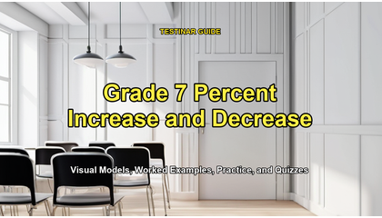 Grade 7 Percent Increase and Decrease