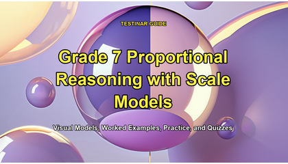 Grade 7 Proportional Reasoning with Scale Models