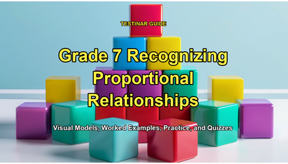 Grade 7 Recognizing Proportional Relationships