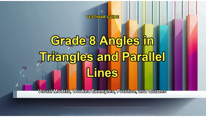 Grade 8 Angles in Triangles and Parallel Lines