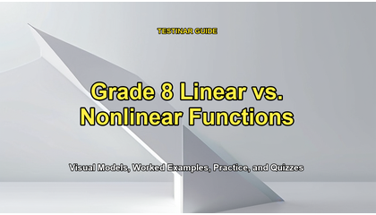 Grade 8 Linear vs. Nonlinear Functions