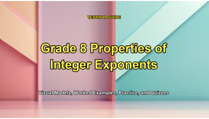 Grade 8 Properties of Integer Exponents