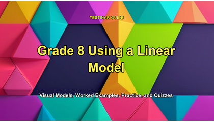 Grade 8 Using a Linear Model