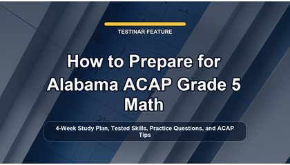 How to Prepare for Alabama ACAP Grade 5 Math