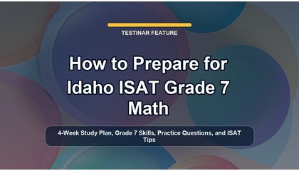 How to Prepare for Idaho ISAT Grade 7 Math