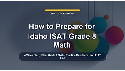 How to Prepare for Idaho ISAT Grade 8 Math