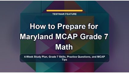 How to Prepare for Maryland MCAP Grade 7 Math
