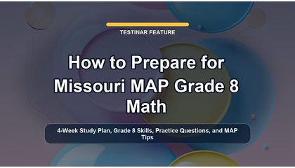How to Prepare for Missouri MAP Grade 8 Math
